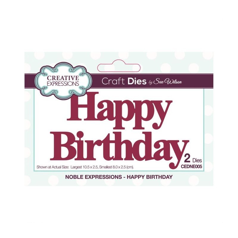 Fustella Buon Compleanno Creative Expressions con testo "Happy Birthday" CEDNE005
