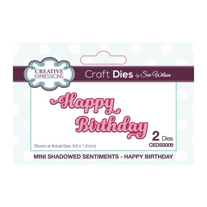Fustella Buon Compleanno Corsivo - Creative Expressions con testo "Happy Birthday" CEDSS009